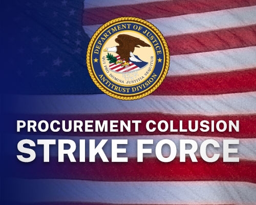 Procurement Collusion Strike Force text and DOJ Antitrust Division seal with American flag in background